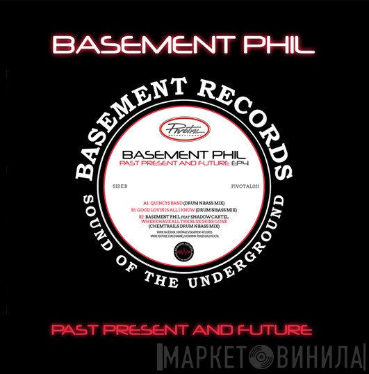 Basement Phil, Shadow Cartel - Past Present And Future EP4