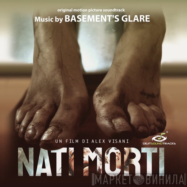 Basement's Glare - Nati Morti
