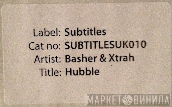 Basher & Xtrah  - Hubble