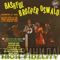 Bashful Brother Oswald - Celebrating 25 Years With Roy Acuff And The Smokey Mountain Boys On The Grand Ole Opry