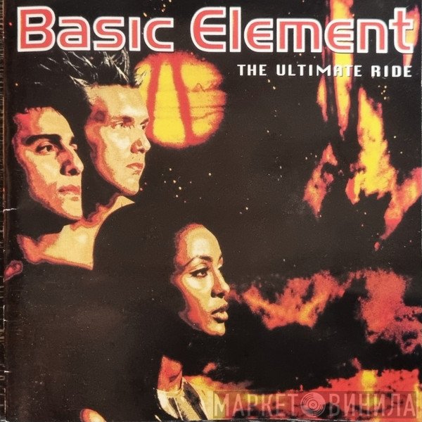 Basic Element  - The Ultimate Ride