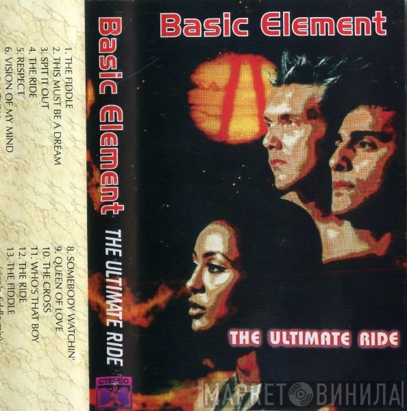 Basic Element  - The Ultimate Ride