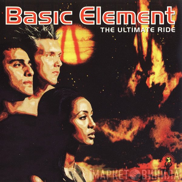 Basic Element  - The Ultimate Ride