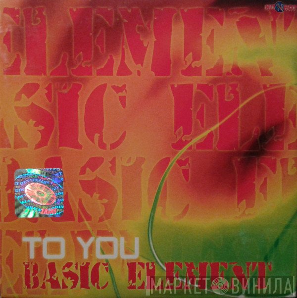 Basic Element  - To You