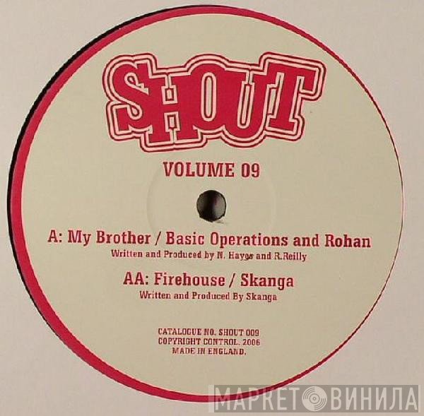 Basic Operations And Rohan / Skanga   - Shout - Volume 9