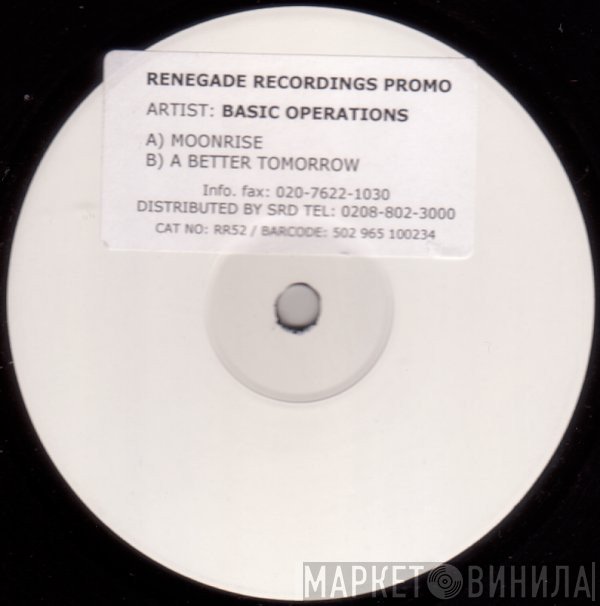 Basic Operations - Moonrise / A Better Tomorrow
