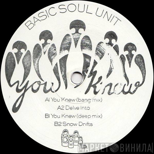 Basic Soul Unit - You Knew EP