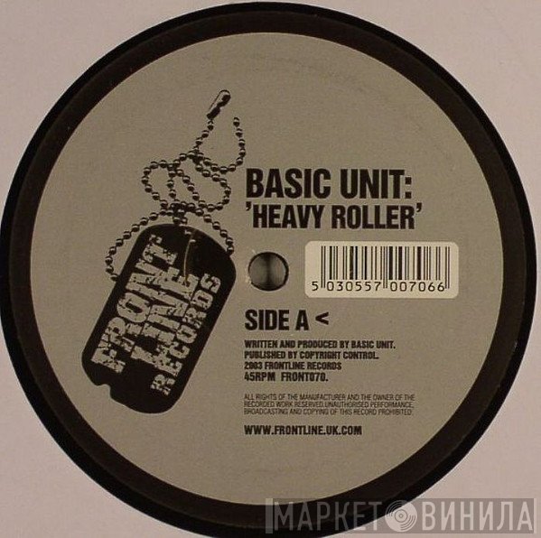 Basic Unit  - Heavy Roller / Everything