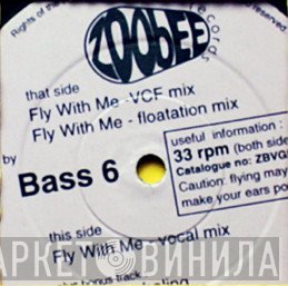 Bass 6, G²  - Fly With Me