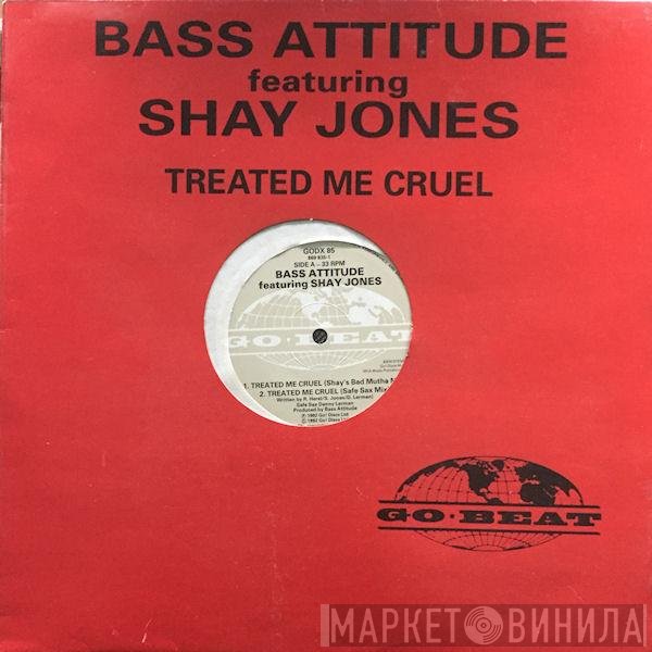 Bass Attitude - Treated Me Cruel