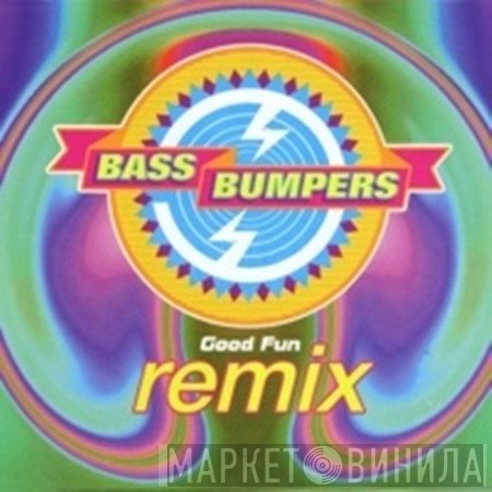 Bass Bumpers  - Good Fun (Remix)