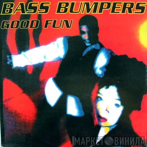 Bass Bumpers  - Good Fun