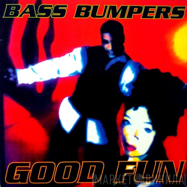 Bass Bumpers  - Good Fun