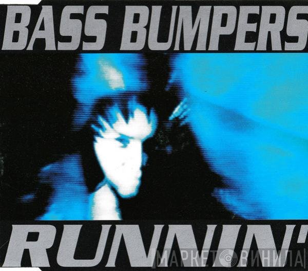 Bass Bumpers  - Runnin'