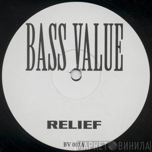 Bass Value - Relief / Answer My Prayer
