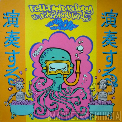 Bassbin Twins, Felli & Buddy - We Play Music