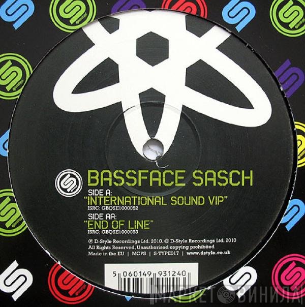Bassface Sascha  - International Sound VIP / End Of Line