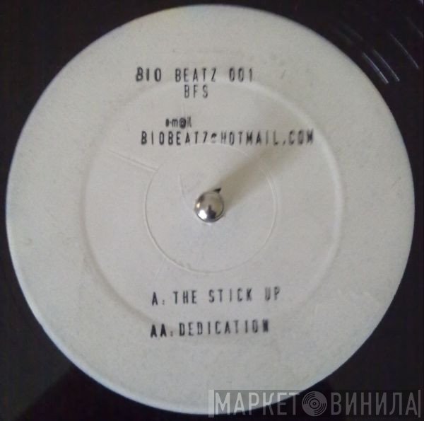 Bassface Sascha - The Stick Up / Dedication