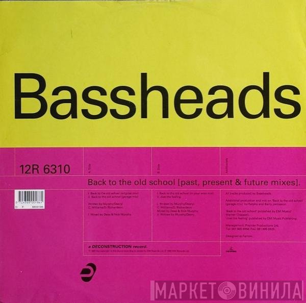 Bassheads - Back To The Old School