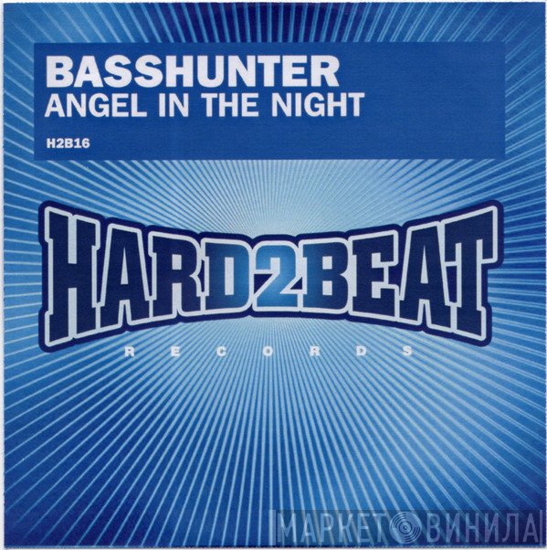 Basshunter  - Angel In The Night