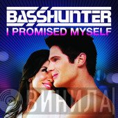 Basshunter  - I Promised Myself