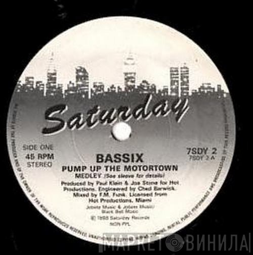 Bassix - Pump Up The Motortown