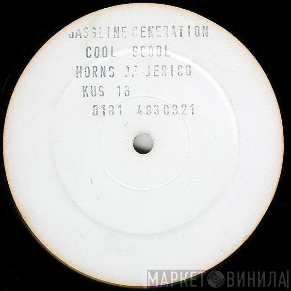 Bassline Generation - Cool Scool / Horns Of Jericho