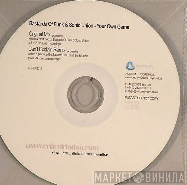 Bastards Of Funk & Sonic Union - Your Own Game