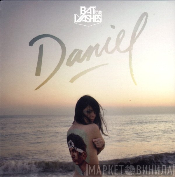 Bat For Lashes  - Daniel