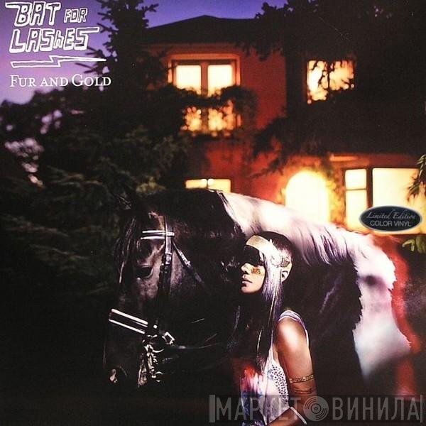 Bat For Lashes  - Fur And Gold