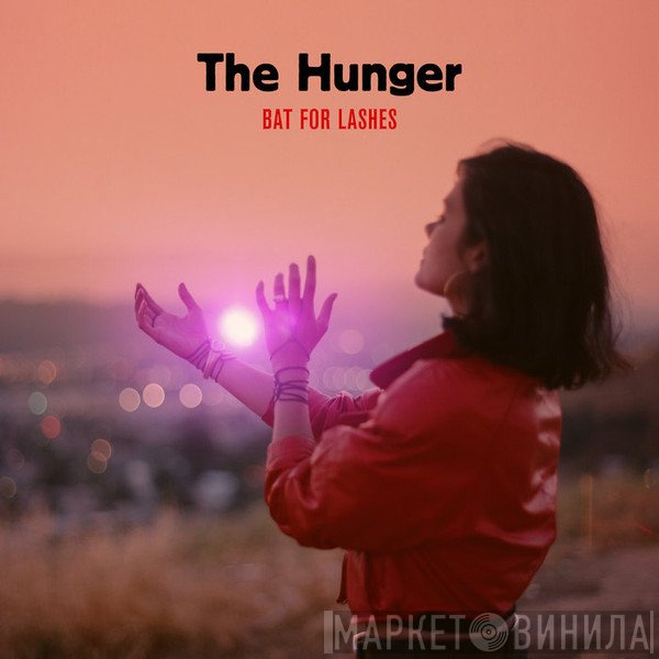 Bat For Lashes  - The Hunger