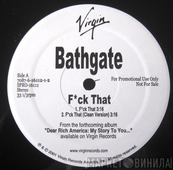 Bathgate - Fuck That / Bump That