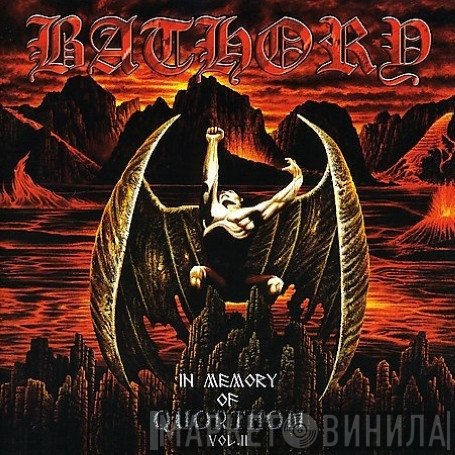Bathory  - In Memory Of Quorthon Vol. II
