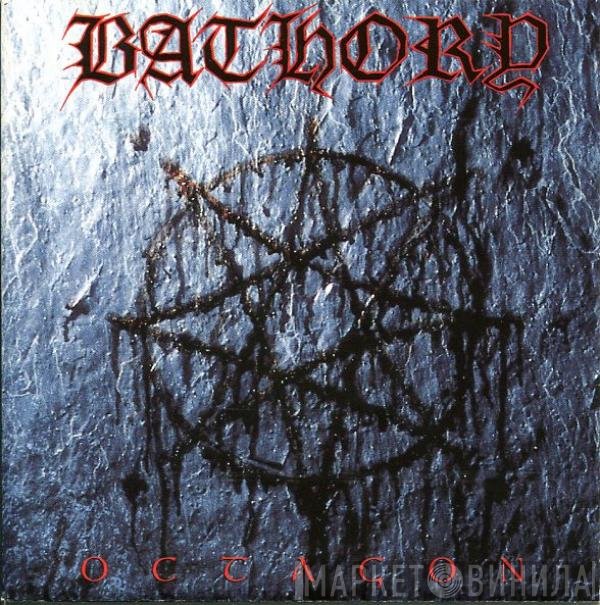 Bathory  - Octagon