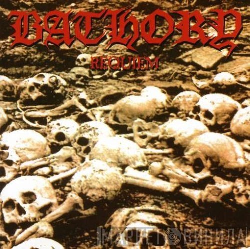 Bathory  - Requiem