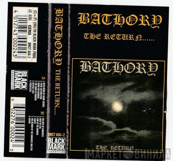 Bathory  - The Return......