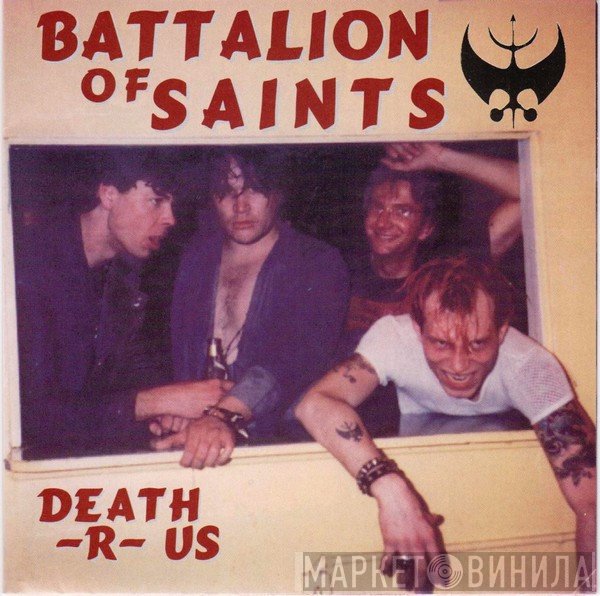 Battalion Of Saints  - Death -R- Us