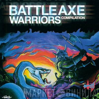  - Battle Axe Warriors Compilation