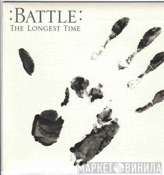Battle  - The Longest Time