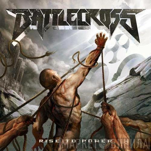 Battlecross  - Rise To Power
