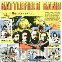 Battlefield Band - The Story So Far 1977-1980