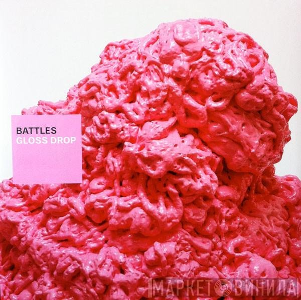 Battles  - Gloss Drop