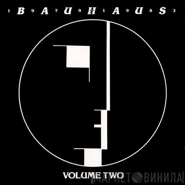 Bauhaus  - 1979-1983 Volume Two