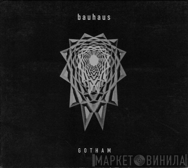 Bauhaus  - Gotham