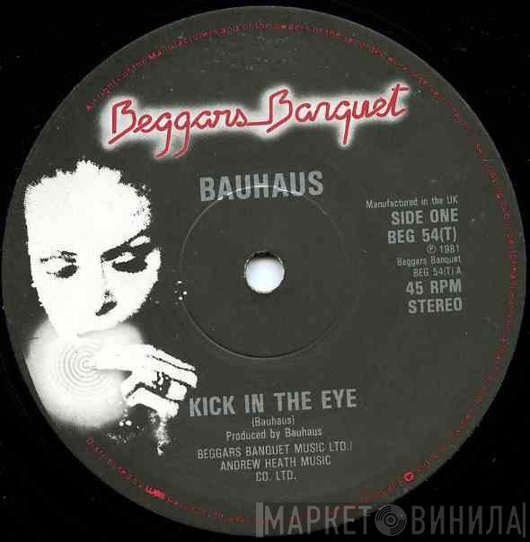 Bauhaus - Kick In The Eye