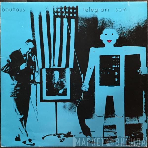 Bauhaus  - Telegram Sam
