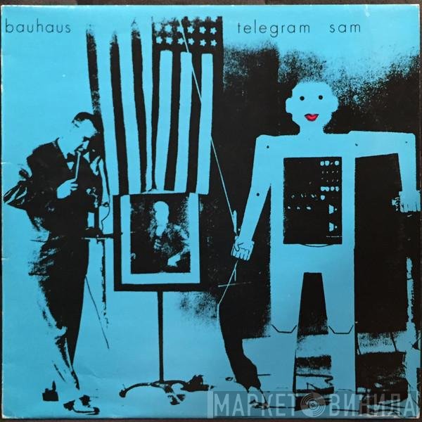 Bauhaus  - Telegram Sam