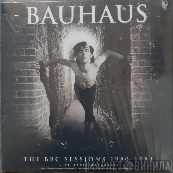 Bauhaus - The BBC Sessions 1980 - 1983