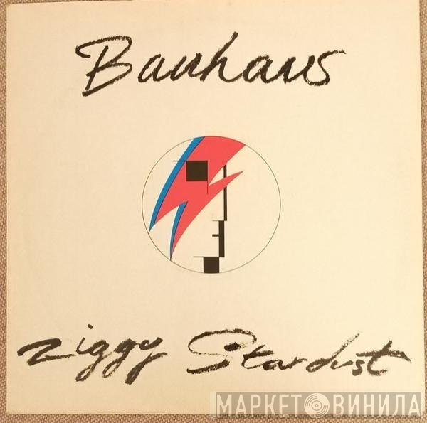 Bauhaus - Ziggy Stardust / Third Uncle
