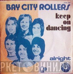 Bay City Rollers  - Keep On Dancing